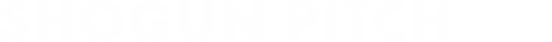 【SHOGUN PITCH】公式サイト｜LtG Startup Studioが開催するピッチコンテスト